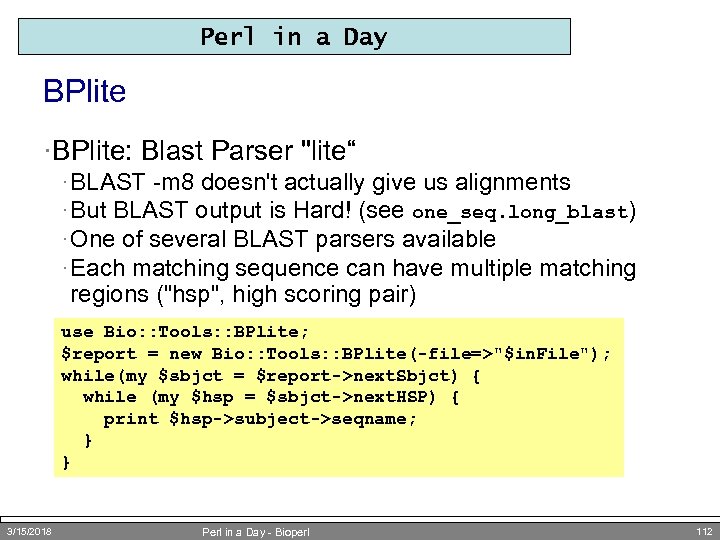 Perl in a Day BPlite ·BPlite: Blast Parser 