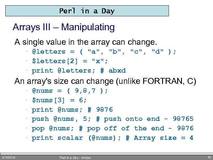 Perl in a Day Arrays III – Manipulating A single value in the array
