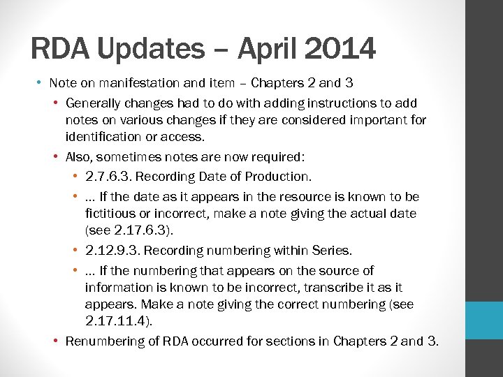 RDA Updates – April 2014 • Note on manifestation and item – Chapters 2