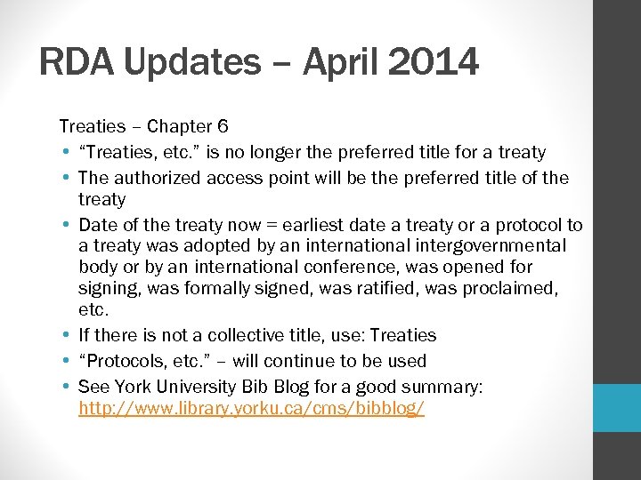RDA Updates – April 2014 Treaties – Chapter 6 • “Treaties, etc. ” is