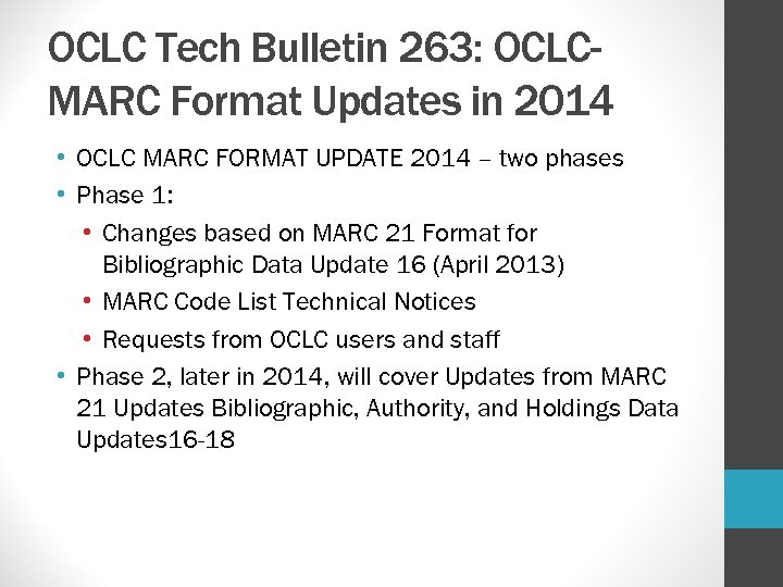 OCLC Tech Bulletin 263: OCLCMARC Format Updates in 2014 • OCLC MARC FORMAT UPDATE