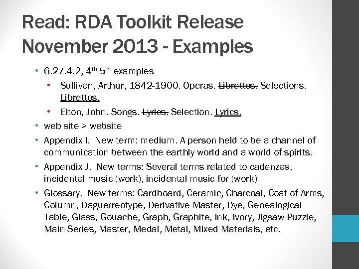 Read: RDA Toolkit Release November 2013 - Examples • 6. 27. 4. 2, 4