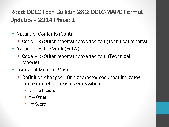 Read: OCLC Tech Bulletin 263: OCLC-MARC Format Updates – 2014 Phase 1 • Nature
