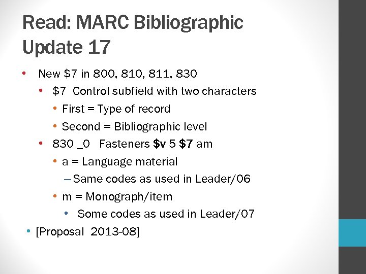 Read: MARC Bibliographic Update 17 • New $7 in 800, 811, 830 • $7