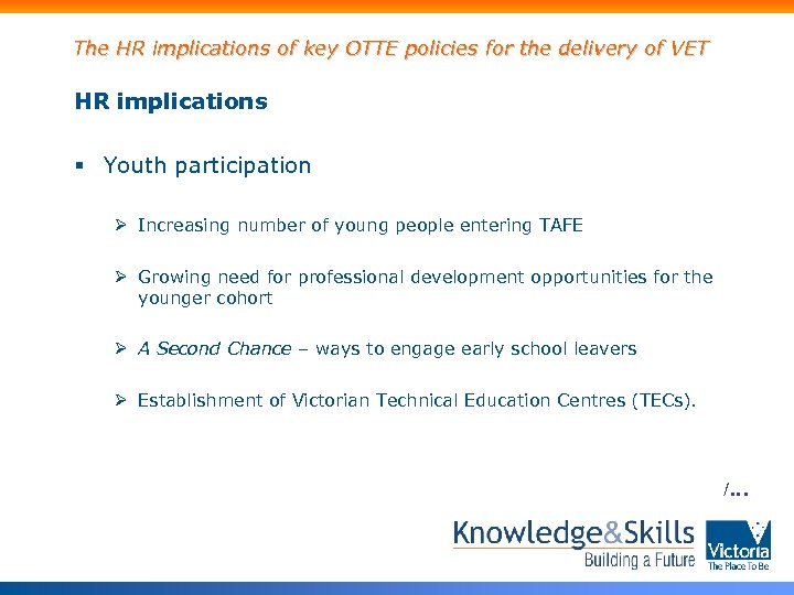The HR implications of key OTTE policies for the delivery of VET HR implications