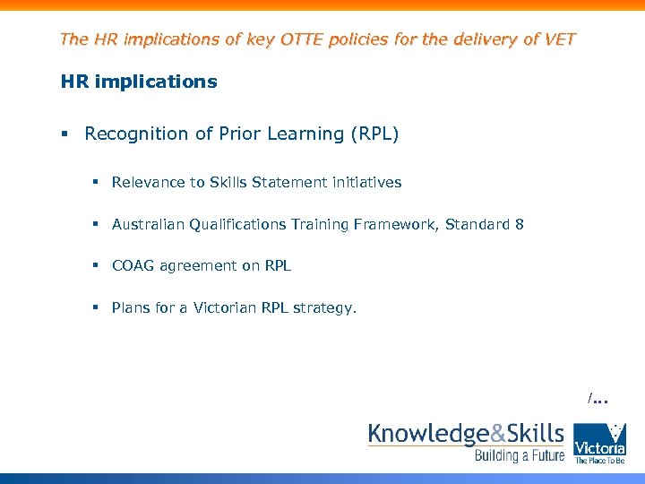 The HR implications of key OTTE policies for the delivery of VET HR implications