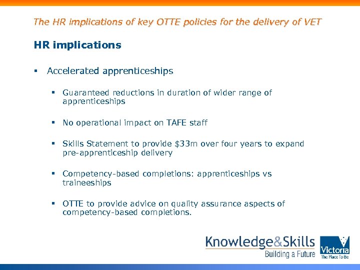 The HR implications of key OTTE policies for the delivery of VET HR implications