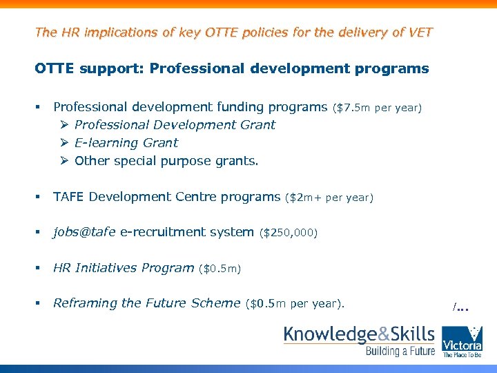 The HR implications of key OTTE policies for the delivery of VET OTTE support: