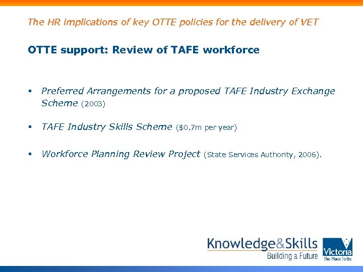 The HR implications of key OTTE policies for the delivery of VET OTTE support:
