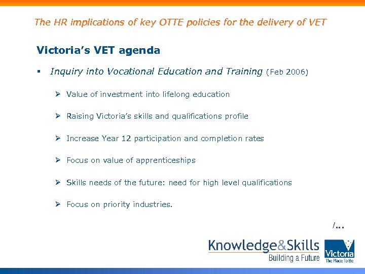 The HR implications of key OTTE policies for the delivery of VET Victoria’s VET