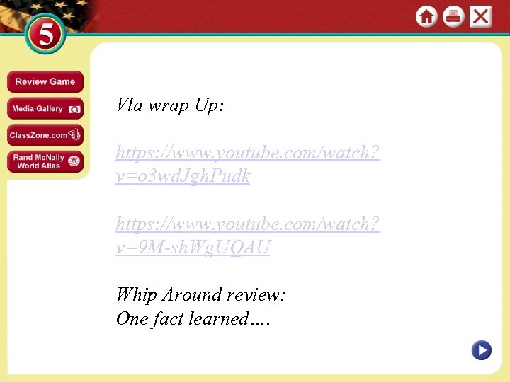 Vla wrap Up: https: //www. youtube. com/watch? v=o 3 wd. Jgh. Pudk https: //www.