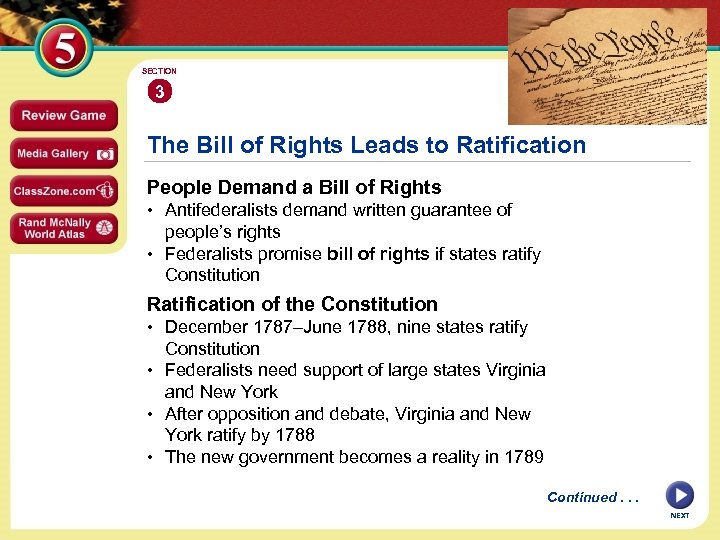 SECTION 3 The Bill of Rights Leads to Ratification People Demand a Bill of