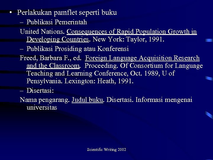  • Perlakukan pamflet seperti buku – Publikasi Pemerintah United Nations. Consequences of Rapid