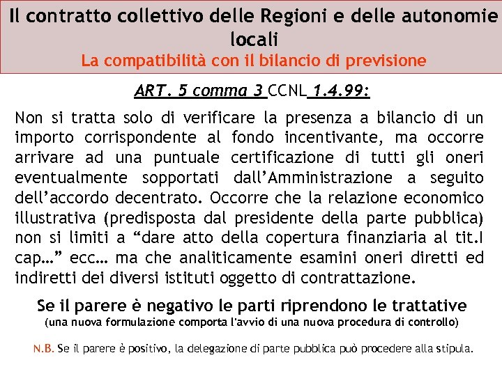 Il contratto collettivo delle Regioni e delle autonomie locali La compatibilità con il bilancio