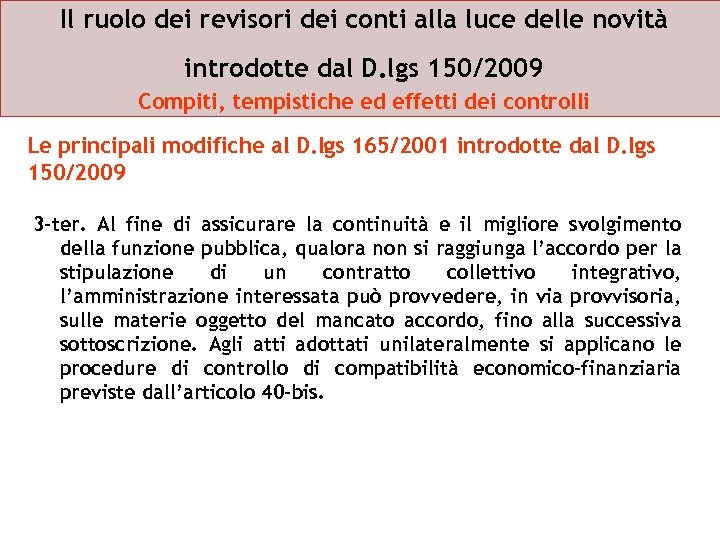 Il ruolo dei revisori dei conti alla luce delle novità introdotte dal D. lgs
