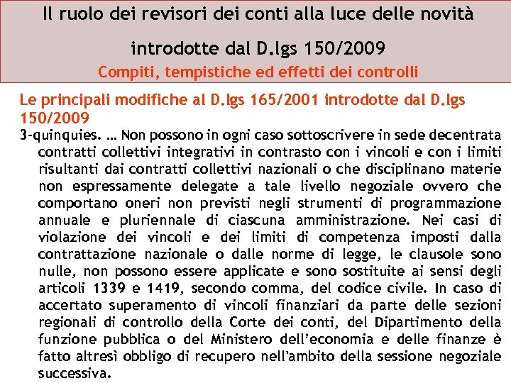 Il ruolo dei revisori dei conti alla luce delle novità introdotte dal D. lgs