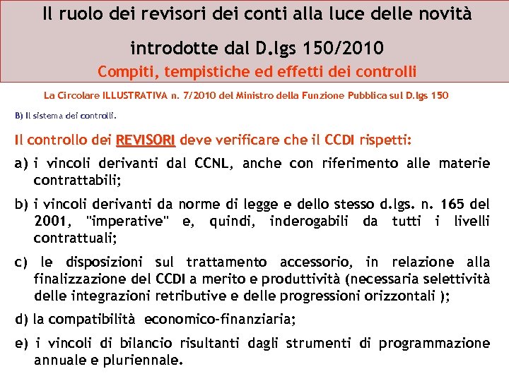 Il ruolo dei revisori dei conti alla luce delle novità introdotte dal D. lgs