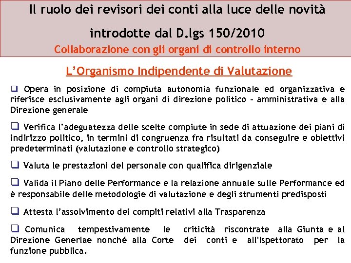 Il ruolo dei revisori dei conti alla luce delle novità introdotte dal D. lgs