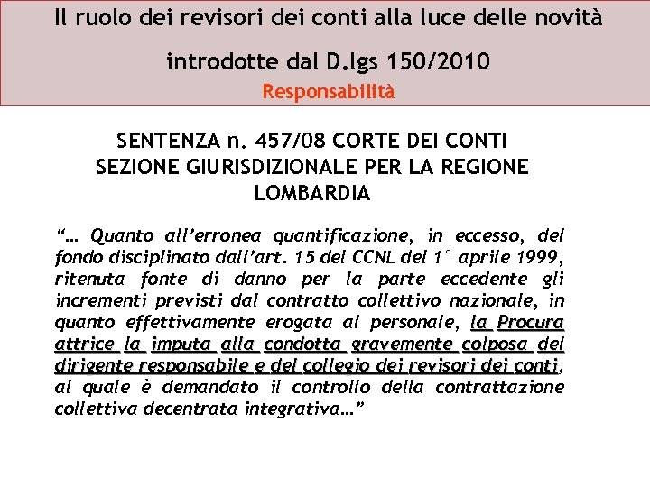 Il ruolo dei revisori dei conti alla luce delle novità introdotte dal D. lgs