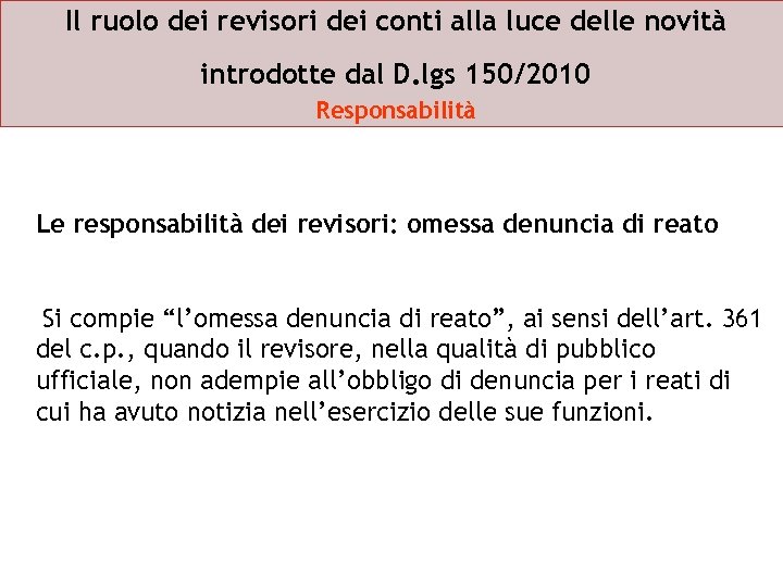 Il ruolo dei revisori dei conti alla luce delle novità introdotte dal D. lgs