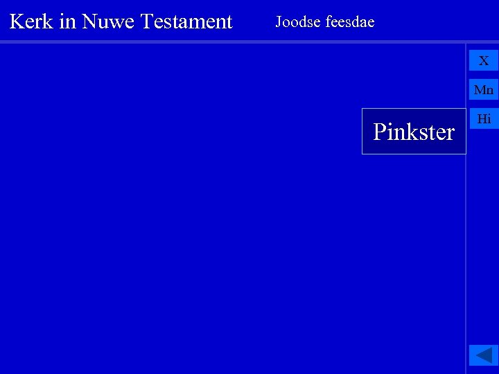 Kerk in Nuwe Testament Joodse feesdae X Mn Pinkster Hi 