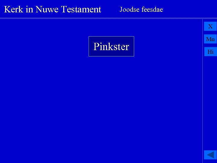 Kerk in Nuwe Testament Joodse feesdae X Pinkster Mn Hi 