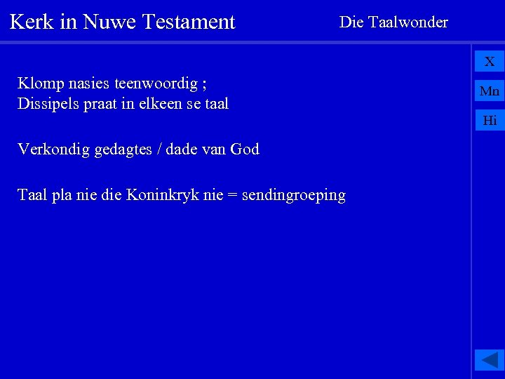 Kerk in Nuwe Testament Die Taalwonder X Klomp nasies teenwoordig ; Dissipels praat in