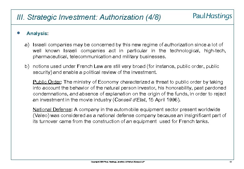 III. Strategic Investment: Authorization (4/8) Analysis: a) Israeli companies may be concerned by this
