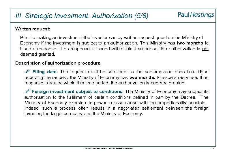 III. Strategic Investment: Authorization (5/8) Written request: Prior to making an investment, the investor