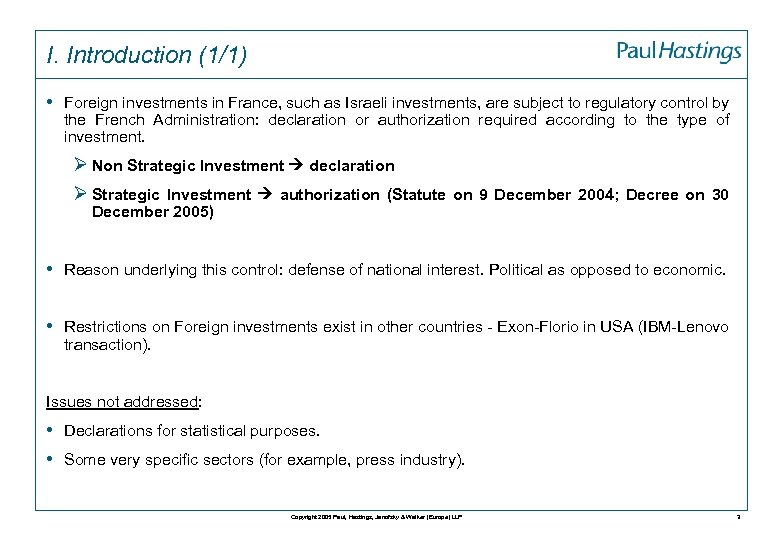I. Introduction (1/1) • Foreign investments in France, such as Israeli investments, are subject