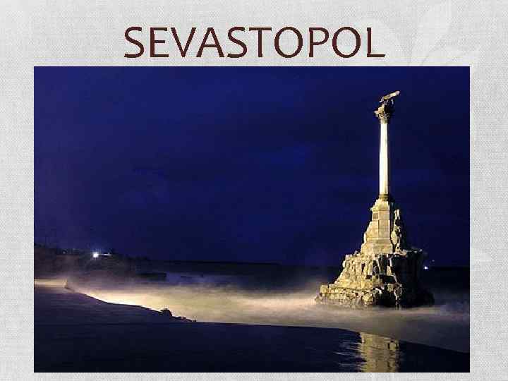 SEVASTOPOL 