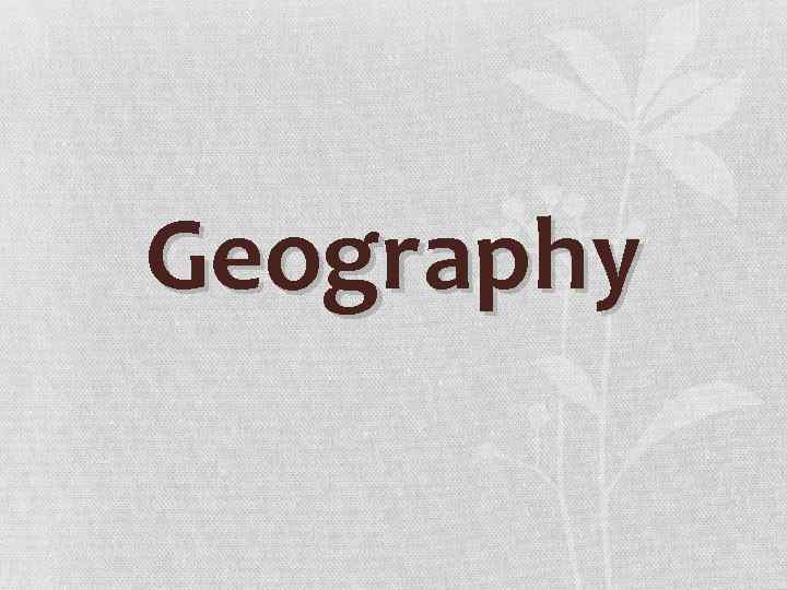 Geography 