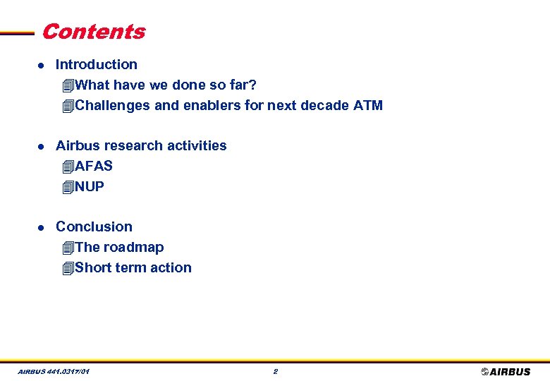 Contents l Introduction 4 What have we done so far? 4 Challenges and enablers