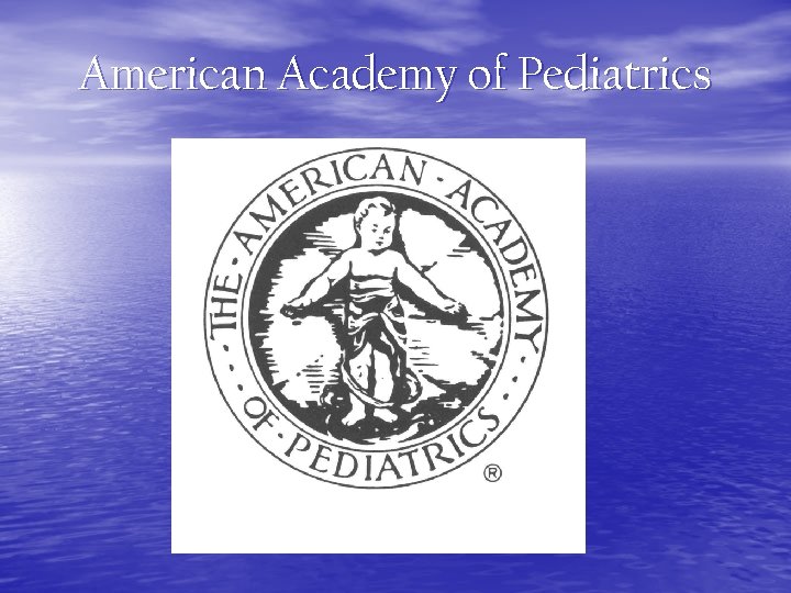 American Academy of Pediatrics 