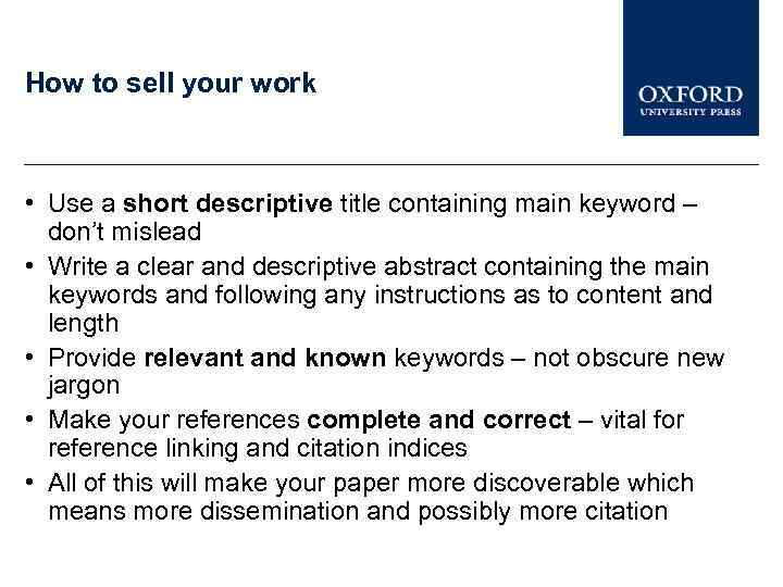How to sell your work • Use a short descriptive title containing main keyword
