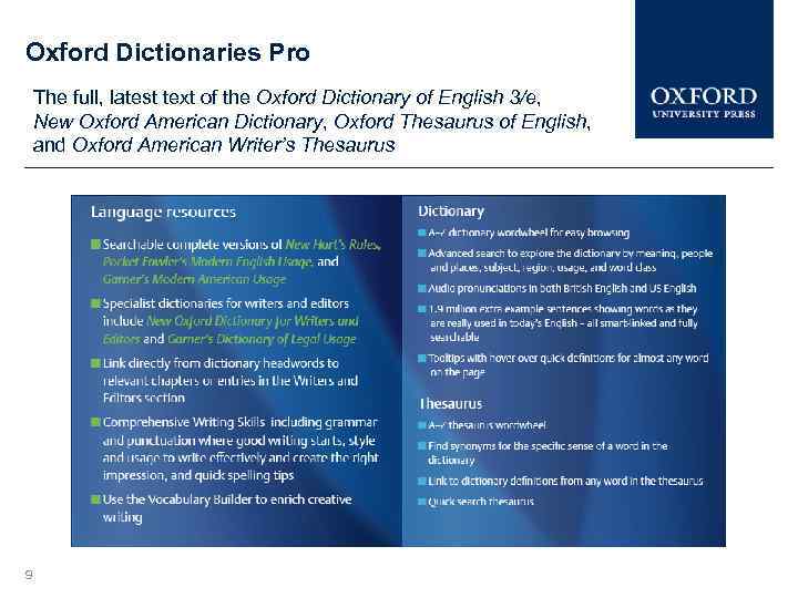 Oxford Dictionaries Pro The full, latest text of the Oxford Dictionary of English 3/e,
