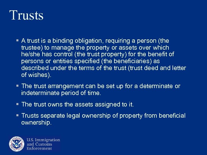 Trusts § A trust is a binding obligation, requiring a person (the trustee) to