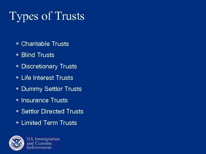 Types of Trusts § Charitable Trusts § Blind Trusts § Discretionary Trusts § Life