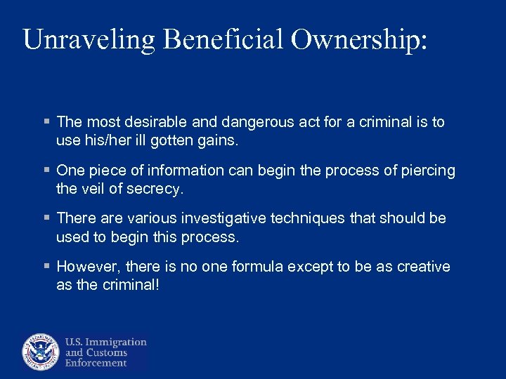 Unraveling Beneficial Ownership: § The most desirable and dangerous act for a criminal is