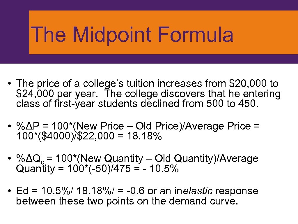 The Midpoint Formula • The price of a college’s tuition increases from $20, 000