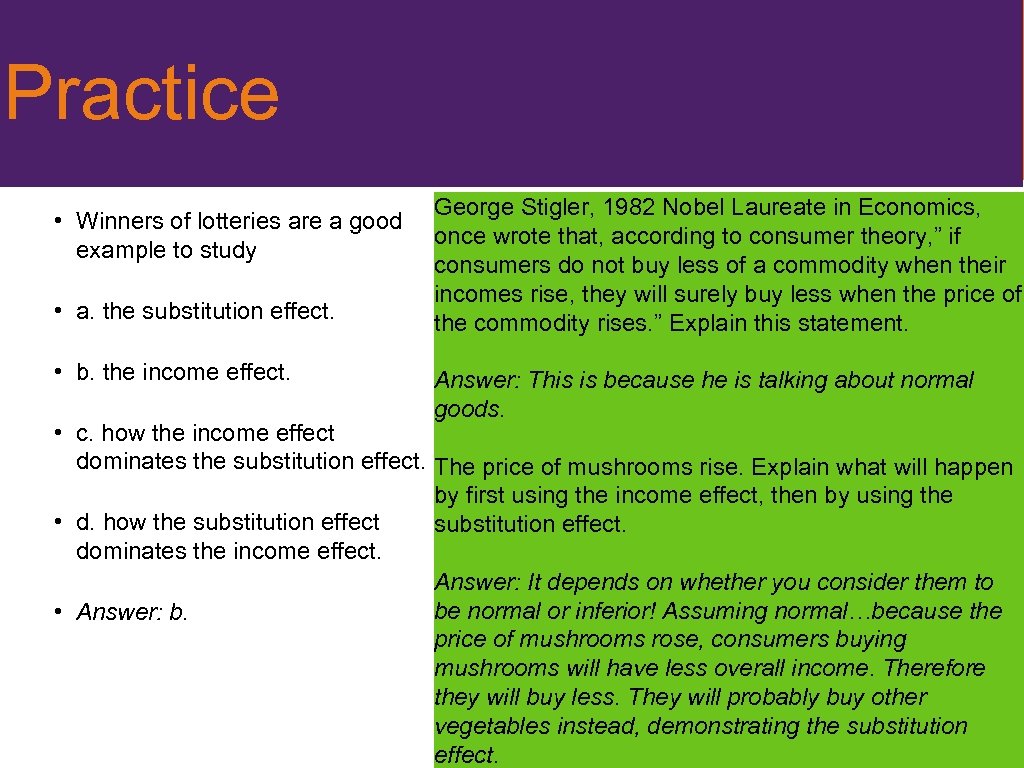 Practice • Winners of lotteries are a good example to study • a. the