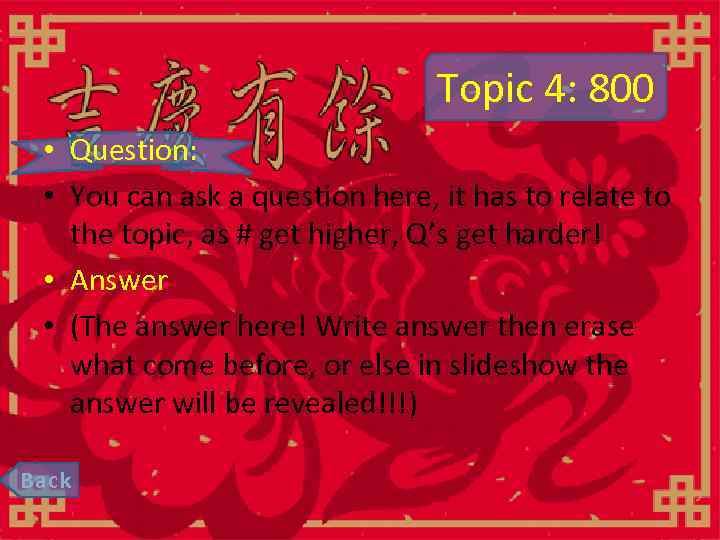 Topic 4: 800 • Question: • You can ask a question here, it has