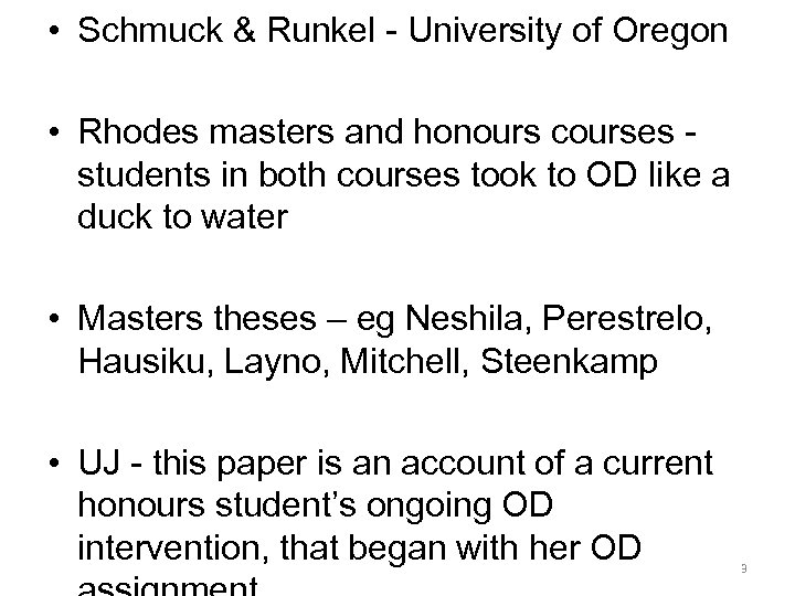  • Schmuck & Runkel - University of Oregon • Rhodes masters and honours