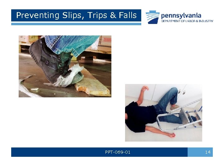 Preventing Slips, Trips & Falls PPT-069 -01 14 