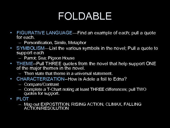 FOLDABLE • FIGURATIVE LANGUAGE—Find an example of each; pull a quote for each. –