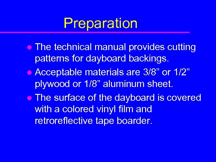 Preparation The technical manual provides cutting patterns for dayboard backings. l Acceptable materials are