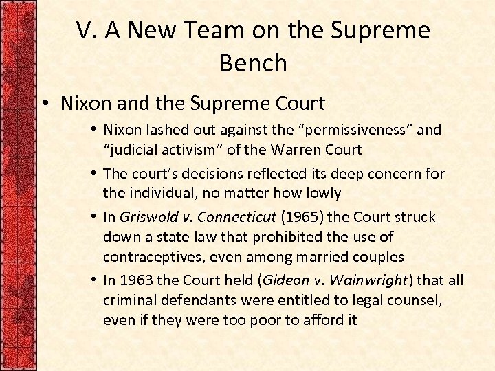 V. A New Team on the Supreme Bench • Nixon and the Supreme Court