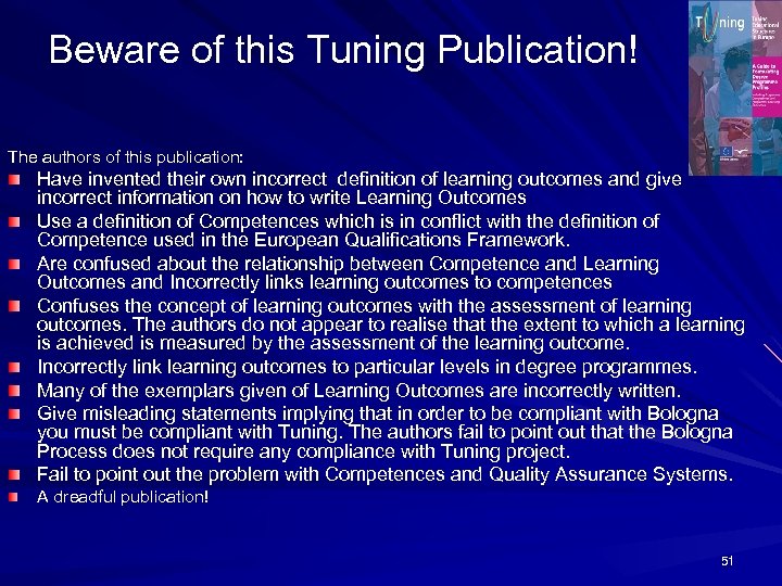 Beware of this Tuning Publication! The authors of this publication: Have invented their own