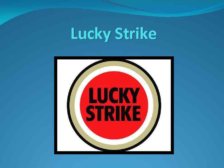 Lucky Strike 