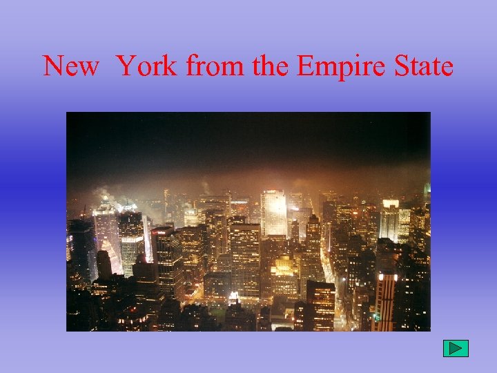 New York from the Empire State 